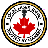 Local Laser Supply Canada | Trusted by Makers